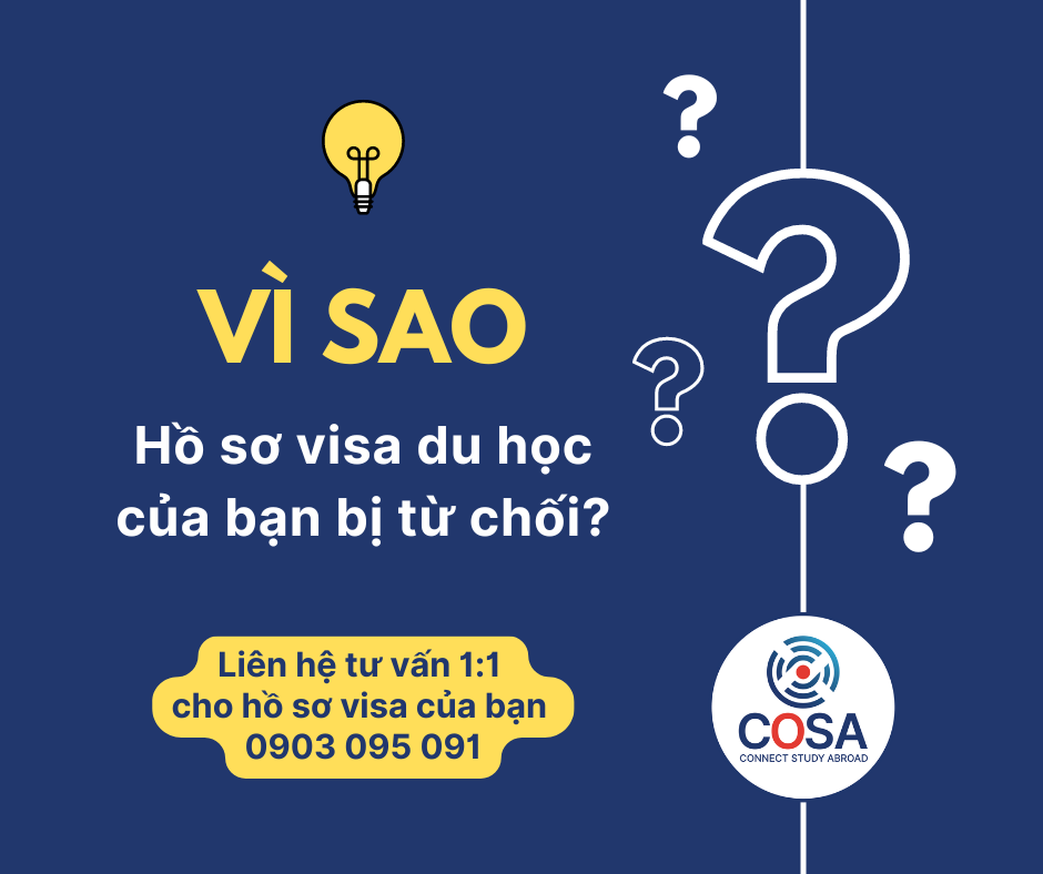 Vì sao hồ sơ Visa du học bị từ chối?