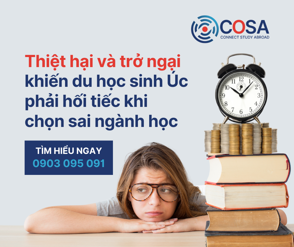 Những thiệt hại và trở ngại khiến Du học sinh Úc phải hối tiếc vì chọn sai ngành học