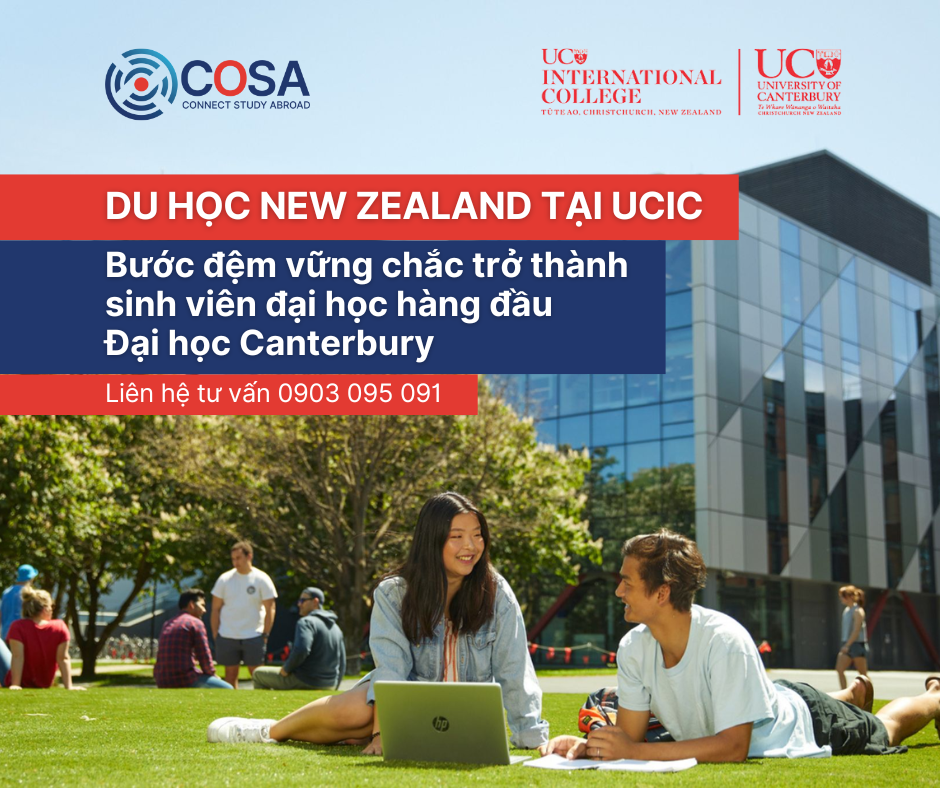 Du học New Zealand tại UCIC: Bước đệm vững chắc để trở thành sinh viên đại học hàng đầu – Đại học Canterbury