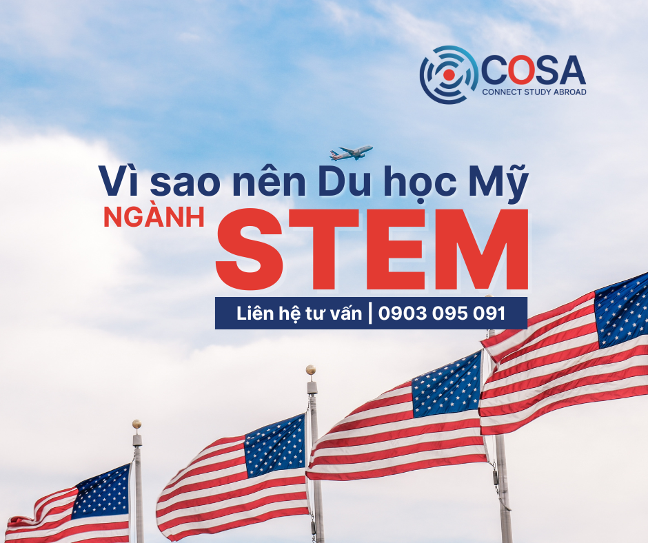 Vì sao nên đi du học khối ngành STEM ở Mỹ?