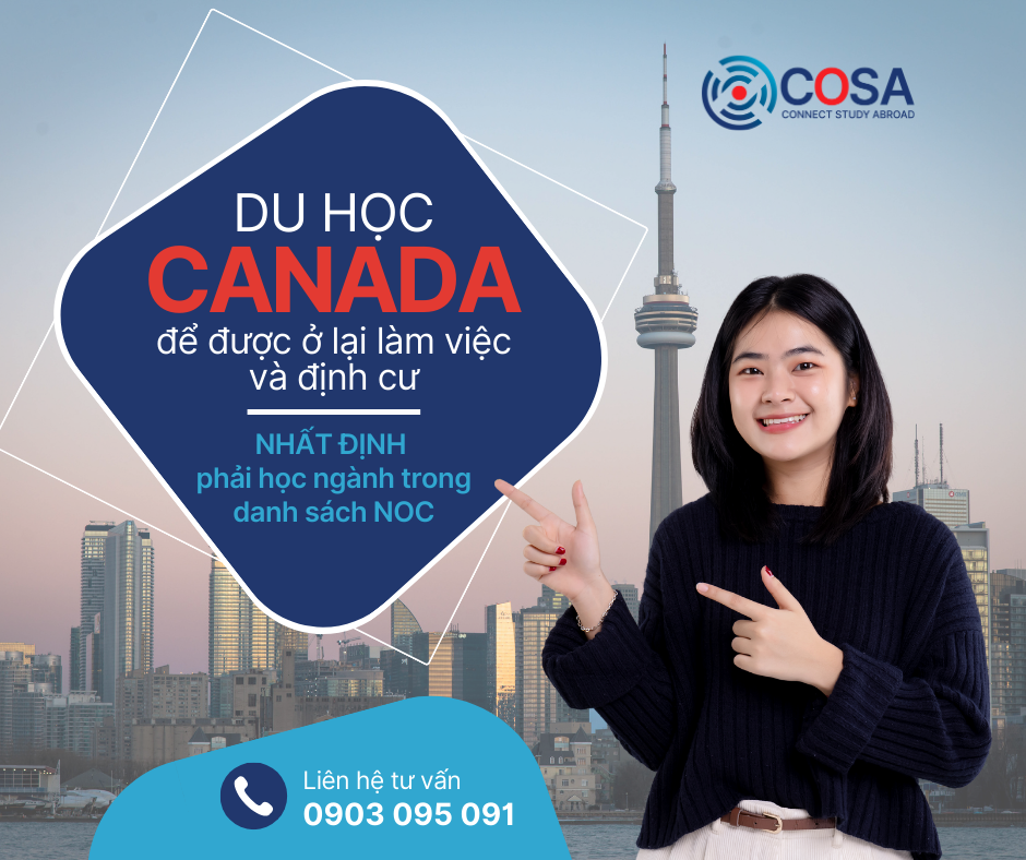 Du học Canada để được ở lại làm việc và định cư nhất định phải học ngành trong danh sách NOC