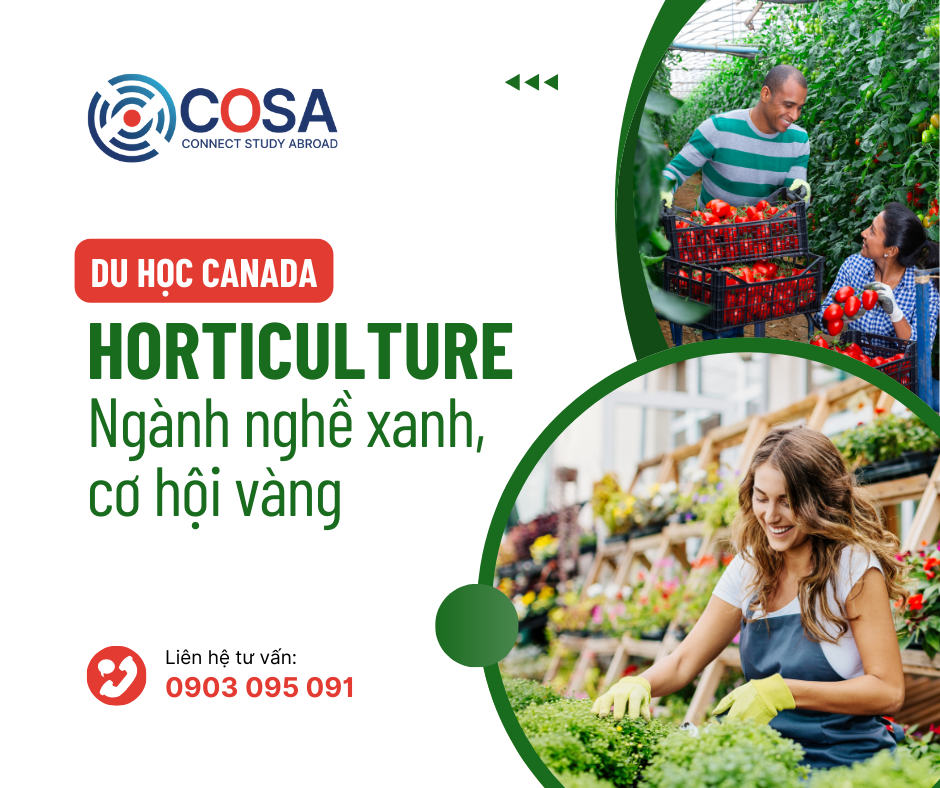 Horticulture: Ngành nghề xanh, cơ hội vàng tại Canada!