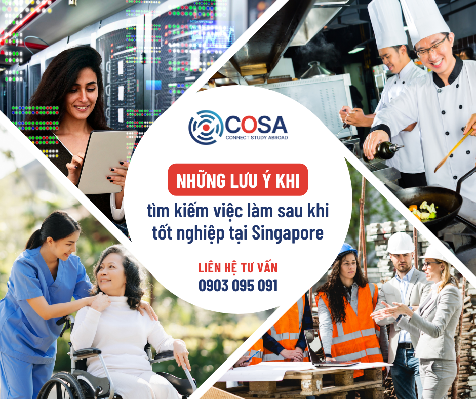 Những lưu ý khi tìm kiếm việc làm sau khi tốt nghiệp tại Singapore