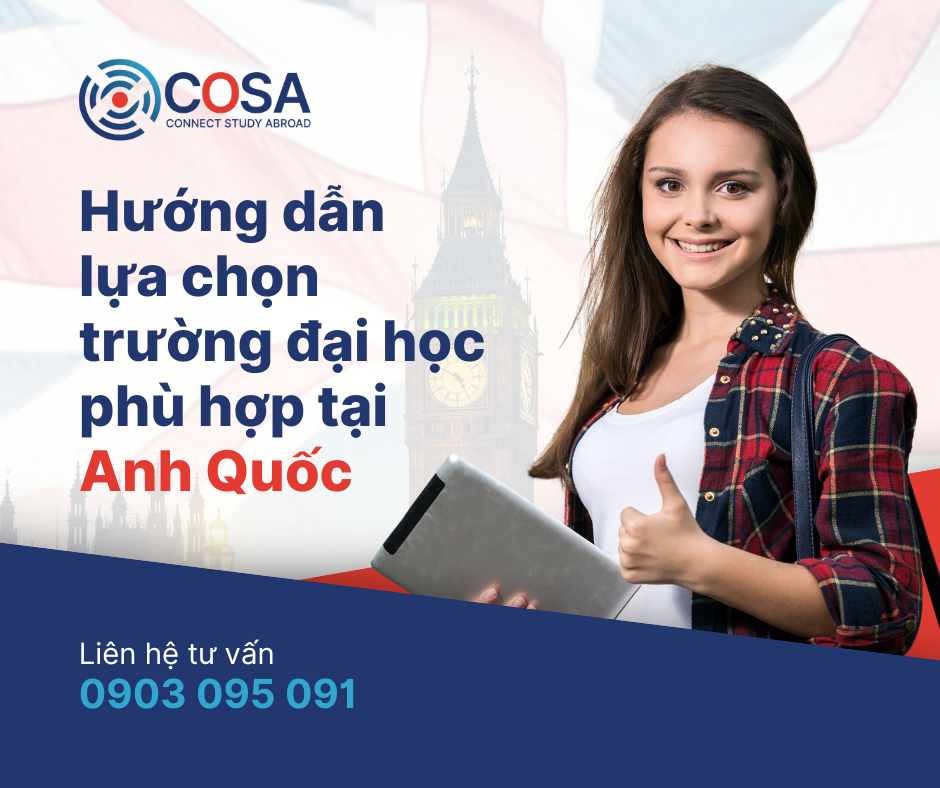 Lựa chọn trường đại học phù hợp tại Anh quốc: Những yếu tố cần xem xét