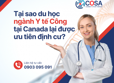 Tại sao Du học Ngành Y tế Công tại Canada lại được ưu tiên định cư?