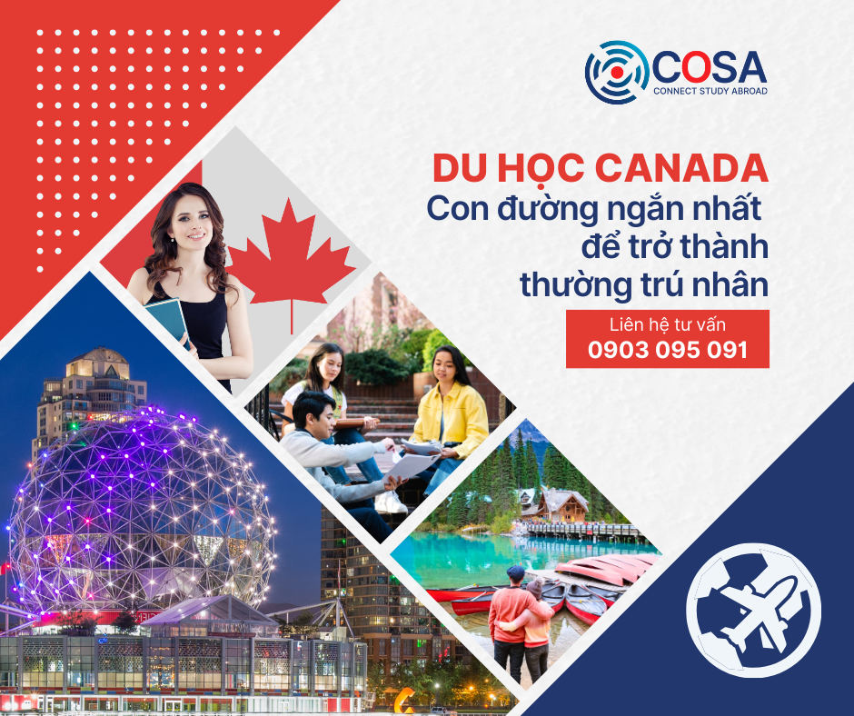 Du học Canada: Con đường ngắn nhất để trở thành thường trú nhân