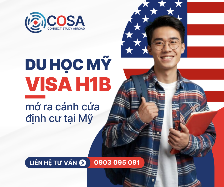 Du Học Mỹ - visa H1B mở ra cánh cửa định cư tại Mỹ