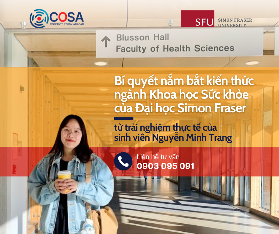 Bí quyết nắm bắt kiến thức ngành Khoa học Sức khỏe của Đại học Simon Fraser từ trải nghiệm thực tế của sinh viên Nguyễn Minh Trang