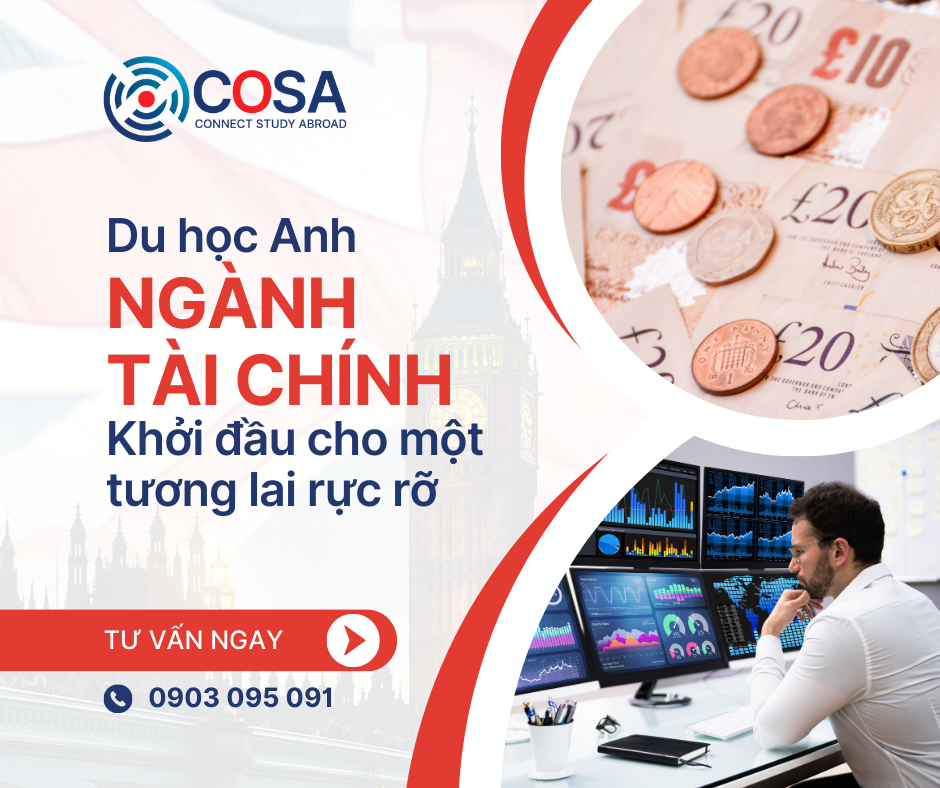 Du học Anh Quốc ngành Tài chính: Khởi đầu cho một tương lai rực rỡ