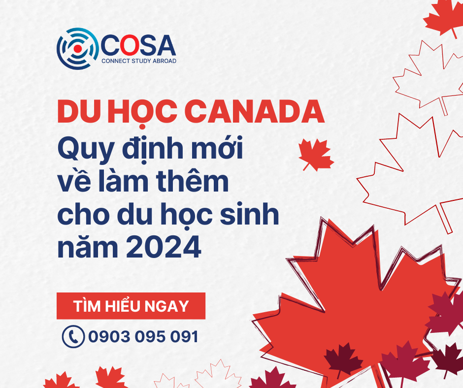 Quy định mới về làm thêm cho du học sinh Canada năm 2024