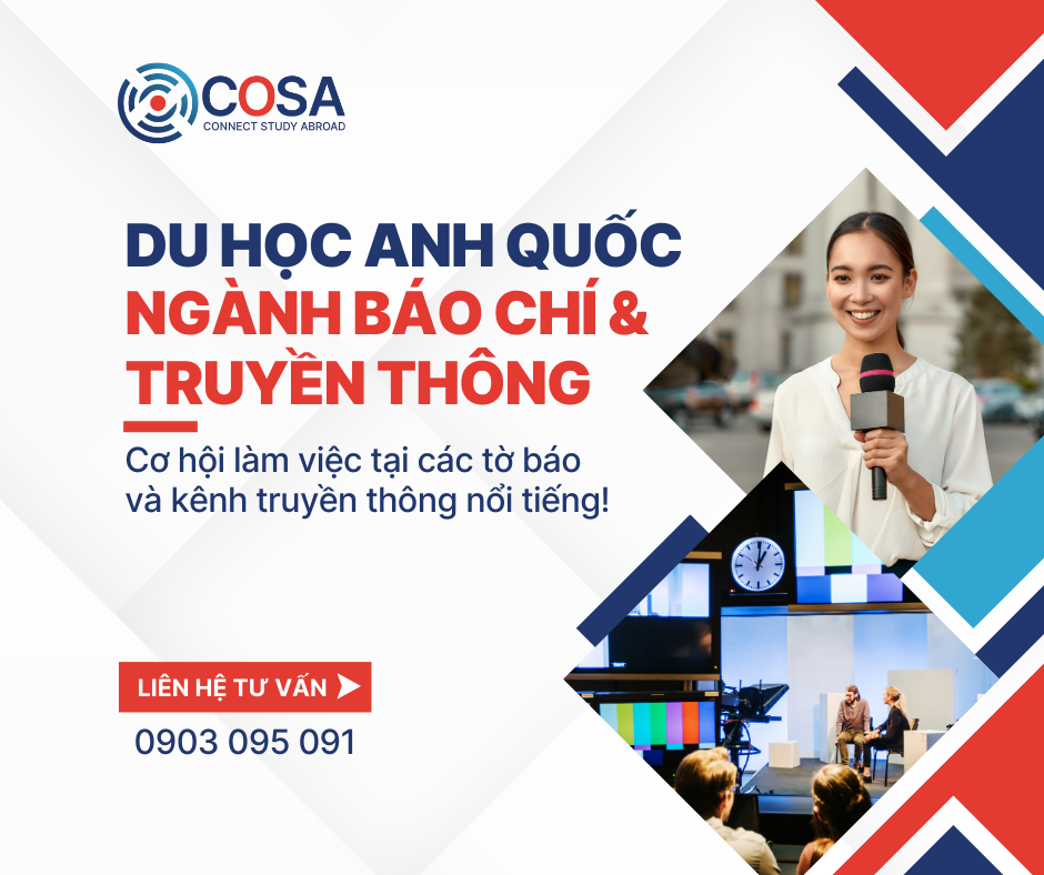 Ngành Báo chí và Truyền thông tại Anh Quốc: Cơ hội làm việc tại các tờ báo và kênh truyền thông nổi tiếng