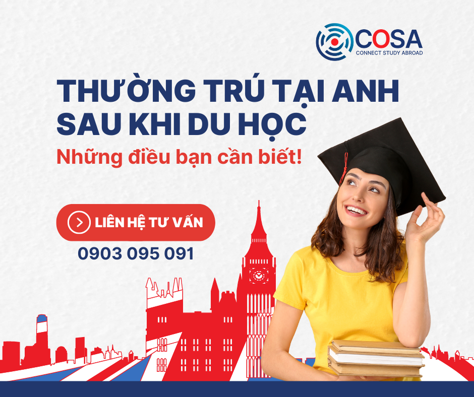 Thường trú tại Anh sau khi du học: Những điều bạn cần biết!