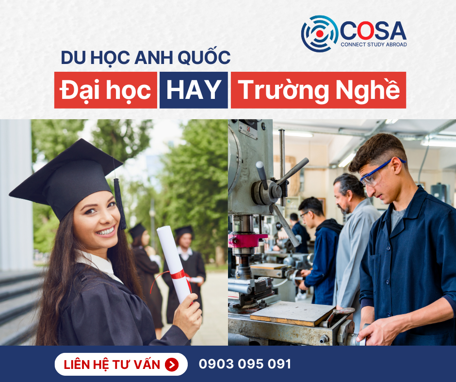 Du học Anh Quốc: Đại học hay Trường nghề