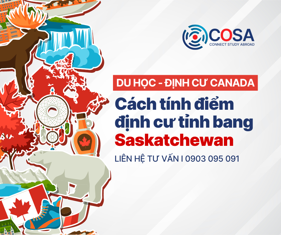 Du học và định cư tỉnh bang Saskatchewan – Cách tính điểm định cư