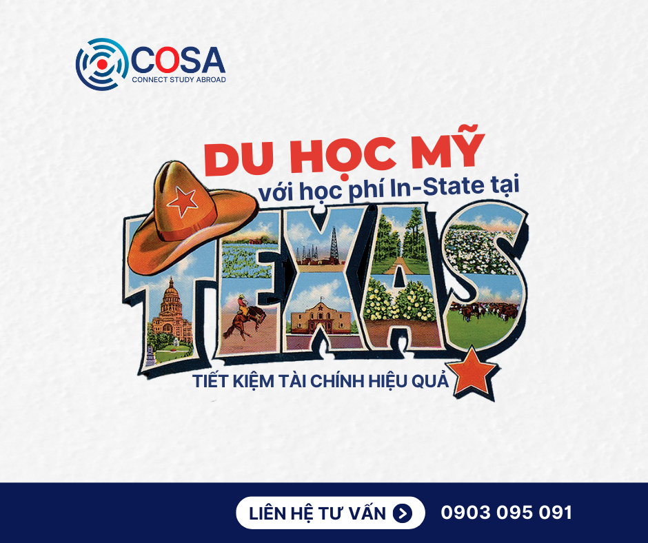 Du học Mỹ với học phí In-State tại Texas – Tiết kiệm tài chính hiệu quả