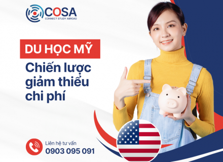 Chiến lược giảm thiểu chi phí du học Mỹ