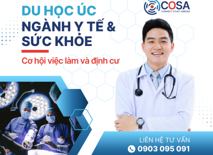DU HỌC ÚC NGÀNH Y TẾ VÀ SỨC KHỎE – CƠ HỘI LÀM VIỆC VÀ ĐỊNH CƯ