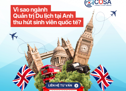 Tại sao ngành Quản trị Du lịch tại Anh thu hút sinh viên quốc tế?