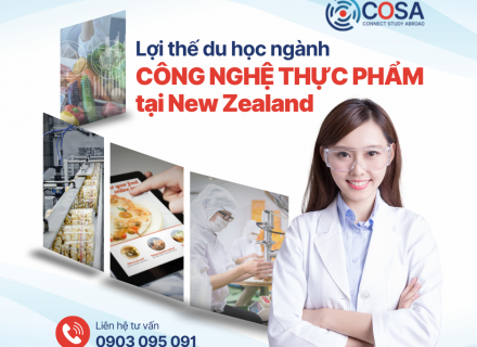 Lợi thế khi du học ngành Công nghệ Thực Phẩm tại New Zealand